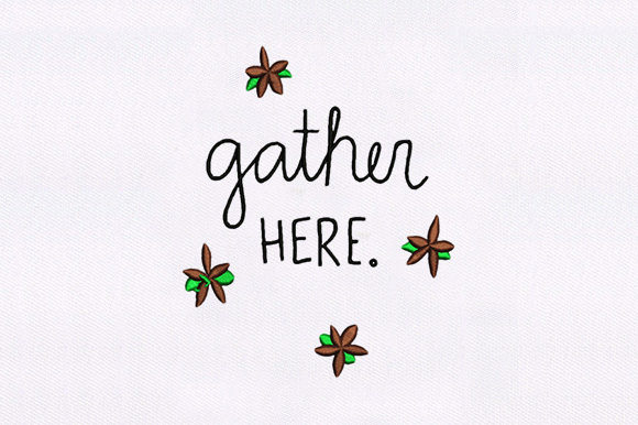 Gather Here Saying: A Faith-Inspired Embroidery Design Review
