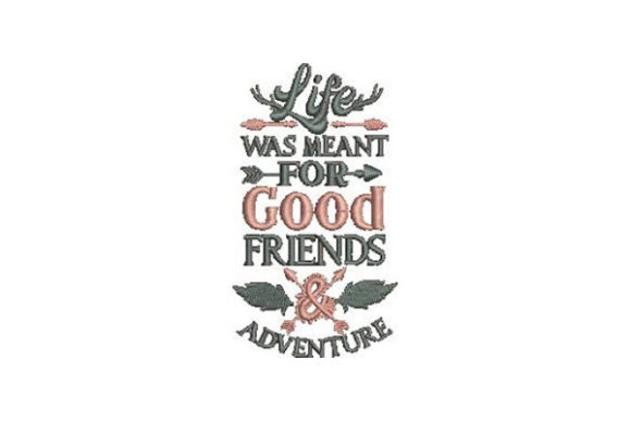 Life Was Meant for Good Friends Adventure Embroidery Review